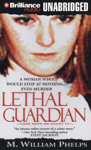 Lethal Guardian (9781423349334) by Phelps, M. William