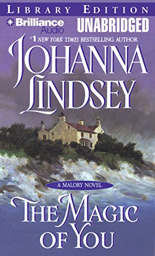 The Magic of You (Malory Family Series, 4) (9781423351092) by Lindsey, Johanna