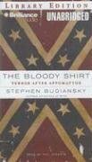 Beispielbild fr The Bloody Shirt: Terror after Appomattox zum Verkauf von The Yard Sale Store