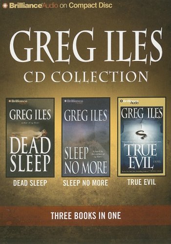 Beispielbild fr Greg Iles CD Collection 3: Dead Sleep, Sleep No More, True Evil zum Verkauf von Books From California