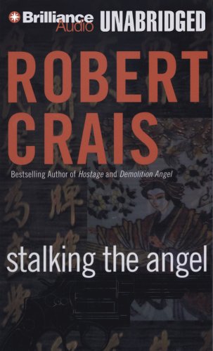 Stalking the Angel(CD)(Unabr.) - Robert Crais