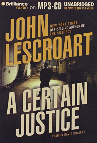 A Certain Justice (9781423357193) by Lescroart, John