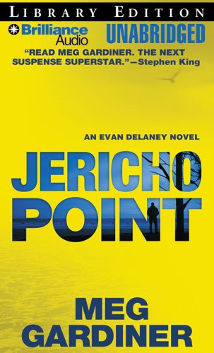 Jericho Point: An Evan Delaney Novel (Evan Delaney Mysteries) (9781423361343) by Gardiner, Meg