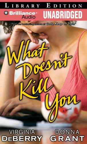 Stock image for What Doesn't Kill You for sale by The Yard Sale Store