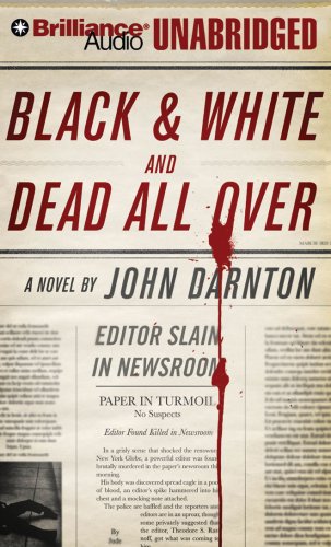 Black and White and Dead All Over (9781423362869) by Darnton, John