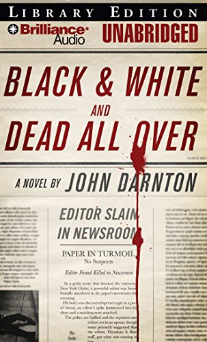 Black and White and Dead All Over (9781423362876) by Darnton, John