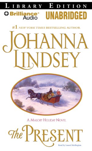 The Present (Malory Family Series) (9781423366058) by Lindsey, Johanna