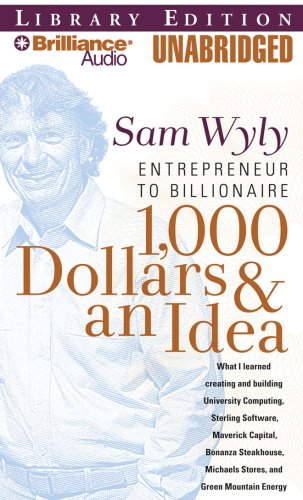 Imagen de archivo de 1,000 Dollars and an Idea: Entrepreneur to Billionaire a la venta por The Yard Sale Store