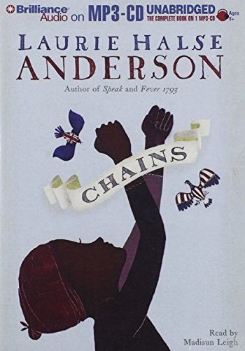 Chains (The Seeds of America Trilogy) (9781423367321) by Halse Anderson, Laurie