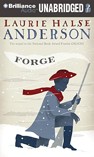 Forge (The Seeds of America Trilogy) (9781423367376) by Halse Anderson, Laurie