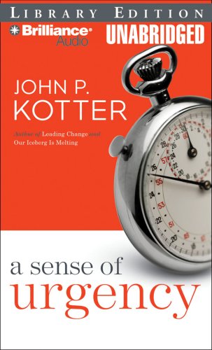 A Sense of Urgency (9781423369349) by Kotter, John P.