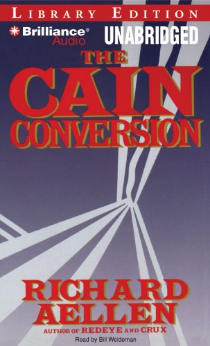 The Cain Conversion (9781423372004) by Aellen, Richard