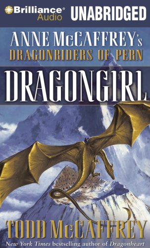 Dragongirl (Dragonriders of Pern, 21) (9781423373353) by McCaffrey, Todd