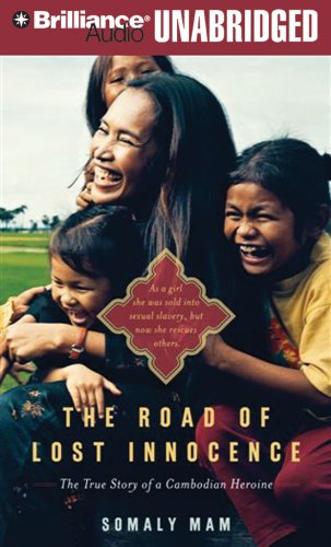 Beispielbild fr The Road of Lost Innocence: The True Story of a Cambodian Heroine zum Verkauf von HPB Inc.