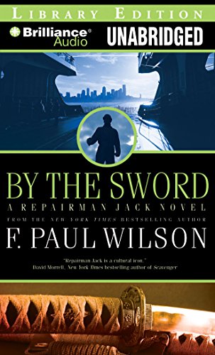 Stock image for By the Sword: A Repairman Jack Novel Library Edition for sale by The Yard Sale Store
