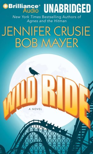 Wild Ride (9781423376040) by Crusie, Jennifer; Mayer, Bob