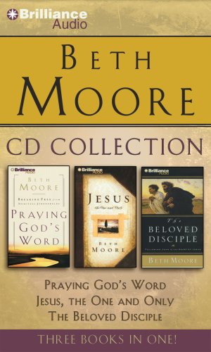 9781423377344: Beth Moore CD Collection: Praying God's Word / Jesus, the One and Only / The Beloved Disciple