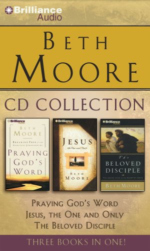 Stock image for Beth Moore - Collection: Praying God's Word, Jesus, the One and Only, The Beloved Disciple for sale by GoldBooks