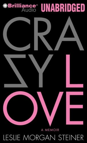 9781423383260: Crazy Love: A Memoir