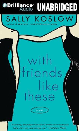 Stock image for With Friends Like These: A Novel for sale by SecondSale