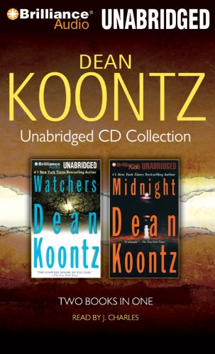 Dean Koontz Unabridged CD Collection: Watchers, Midnight (9781423386506) by Koontz, Dean