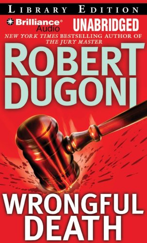 Wrongful Death (David Sloane Series) (9781423387206) by Dugoni, Robert