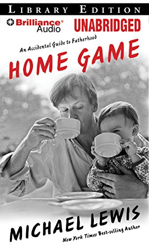 9781423389514: Home Game: An Accidental Guide to Fatherhood--Library Edition