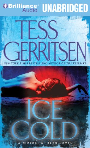 Ice Cold (Rizzoli & Isles, 8) (9781423392064) by Gerritsen, Tess