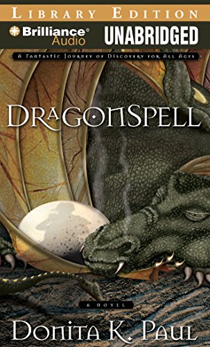 DragonSpell (DragonKeeper Chronicles) (9781423392569) by Paul, Donita K.