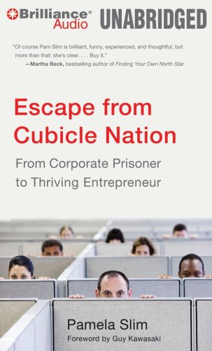 Imagen de archivo de Escape from Cubicle Nation: From Corporate Prisoner to Thriving Entrepreneur a la venta por The Yard Sale Store