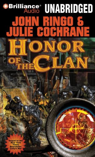 Honor of the Clan (Legacy of the Aldenata Series) (9781423395133) by Ringo, John; Cochrane, Julie