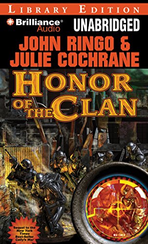 Honor of the Clan (Legacy of the Aldenata Series) (9781423395140) by Ringo, John; Cochrane, Julie