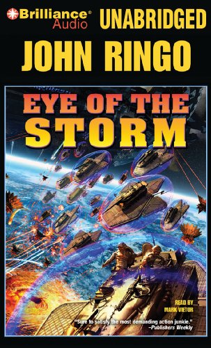 Eye of the Storm (Legacy of the Aldenata Series) (9781423395188) by Ringo, John