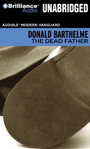 The Dead Father (9781423395737) by Barthelme, Donald