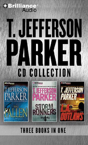 T. Jefferson Parker CD Collection: The Fallen, Storm Runners, L.A. Outlaws (9781423397366) by Parker, T. Jefferson