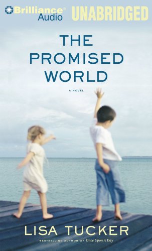 The Promised World (9781423398349) by Tucker, Lisa