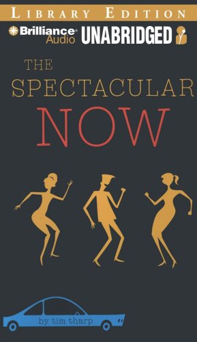 Imagen de archivo de The Spectacular Now a la venta por The Yard Sale Store