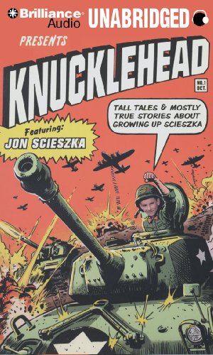 Imagen de archivo de Knucklehead: Tall Tales and Almost True Stories About Growing Up Scieszka a la venta por Harmonium Books
