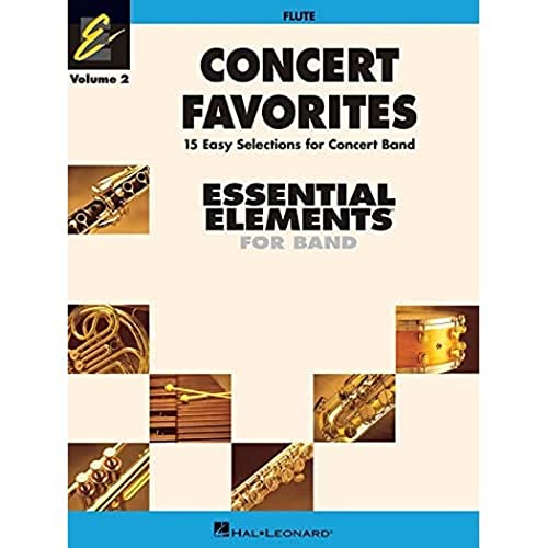 Stock image for Concert Favorites Vol. 2 - Flute: Essential Elements Band Series (Essential Elements 2000 Band) for sale by Wonder Book