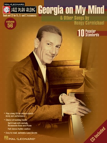 Georgia on My Mind & Other Songs by Hoagy Carmichael: Jazz Play-Along Volume 56 [With CD] - Hoagy Carmichael