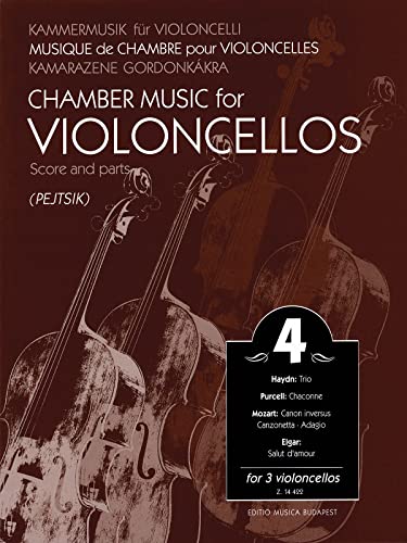 9781423401803: Chamber Music for Violoncellos - Volume 4: 3 Violoncellos Score and Parts