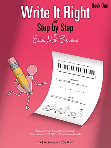 9781423405382: Write It Right - Book One: Theory Exercises Designed to Correlate With Edna Mae Burnam's Step by Step Piano Course, Book One