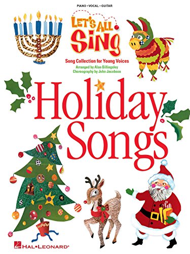 Let's All Sing Holiday Songs: Song Collection for Young Voices (9781423405962) by [???]