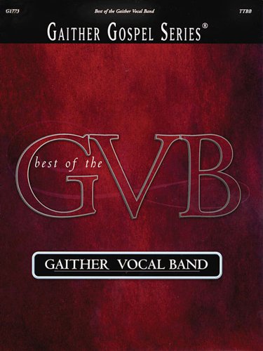 9781423406778: Best of the Gaither Vocal Band