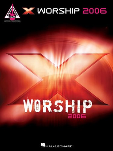 9781423407164: X Worship 2006
