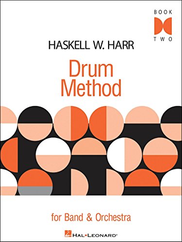 Stock image for Drum Method: For Band and Orchestra, Book Two for sale by Goodwill