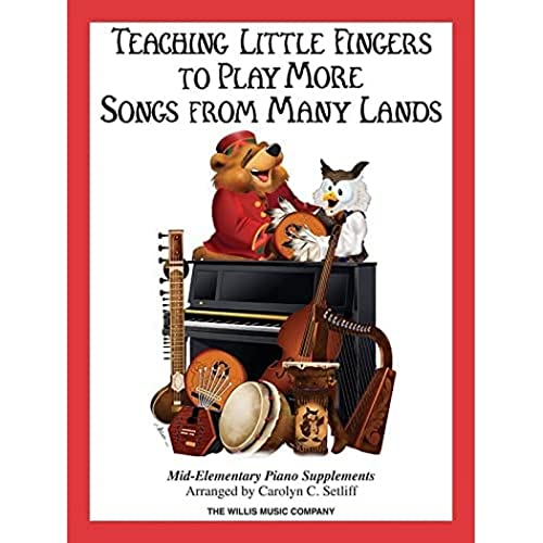 Beispielbild fr Teaching Little Fingers To Play More Songs from Many Lands zum Verkauf von Wonder Book