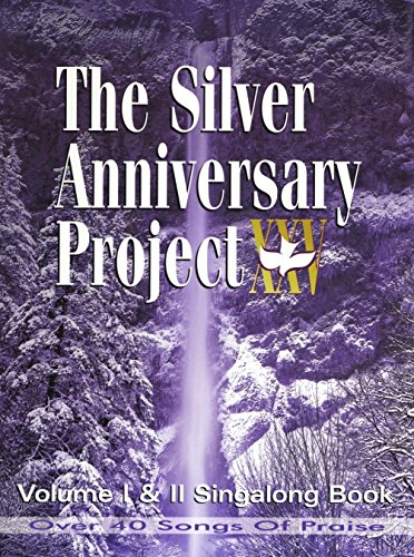 9781423409922: The Silver Anniversary Project