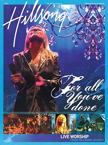 9781423411451: Hillsong - for All You've Done: Live Worship from Hillsong Church