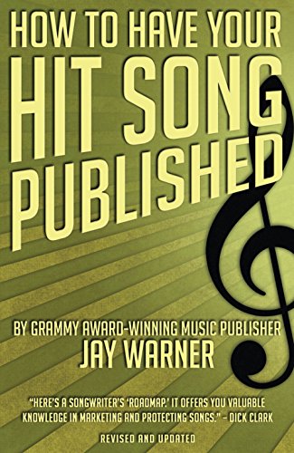 Stock image for How to Have Your Hit Song Published for sale by Wonder Book